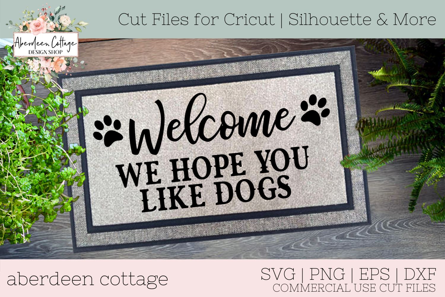 Download Welcome We Hope You Like Dogs Doormat Svg So Fontsy