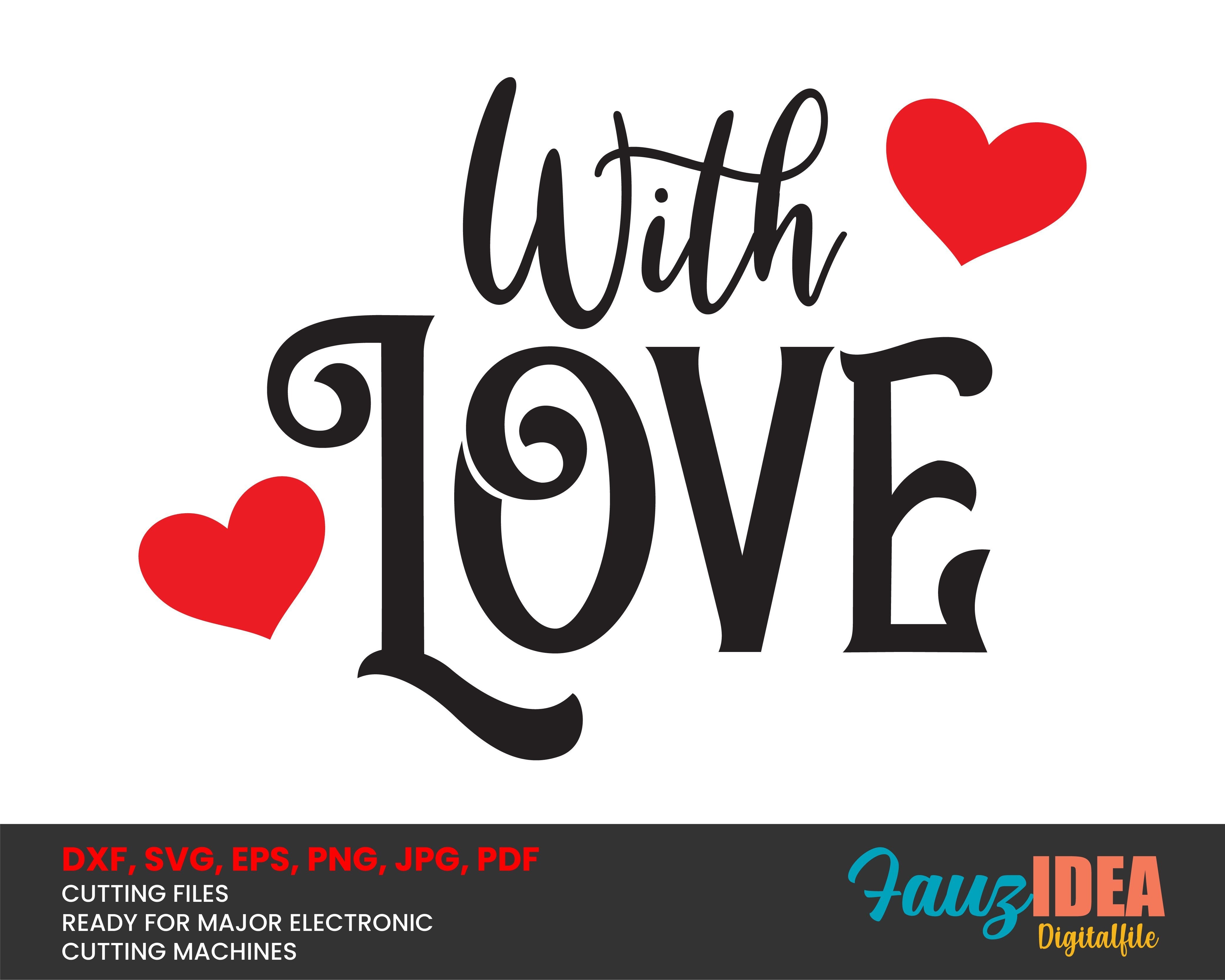 Free Free 265 Love Quote Svg SVG PNG EPS DXF File