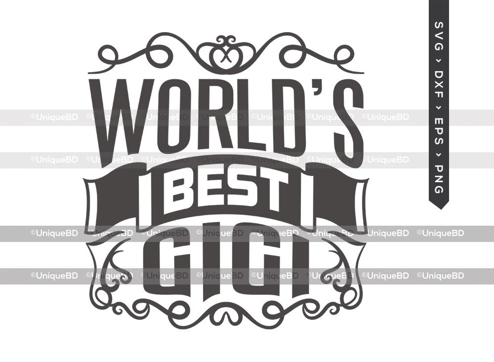 Free Free 136 Best Gigi Ever Svg SVG PNG EPS DXF File