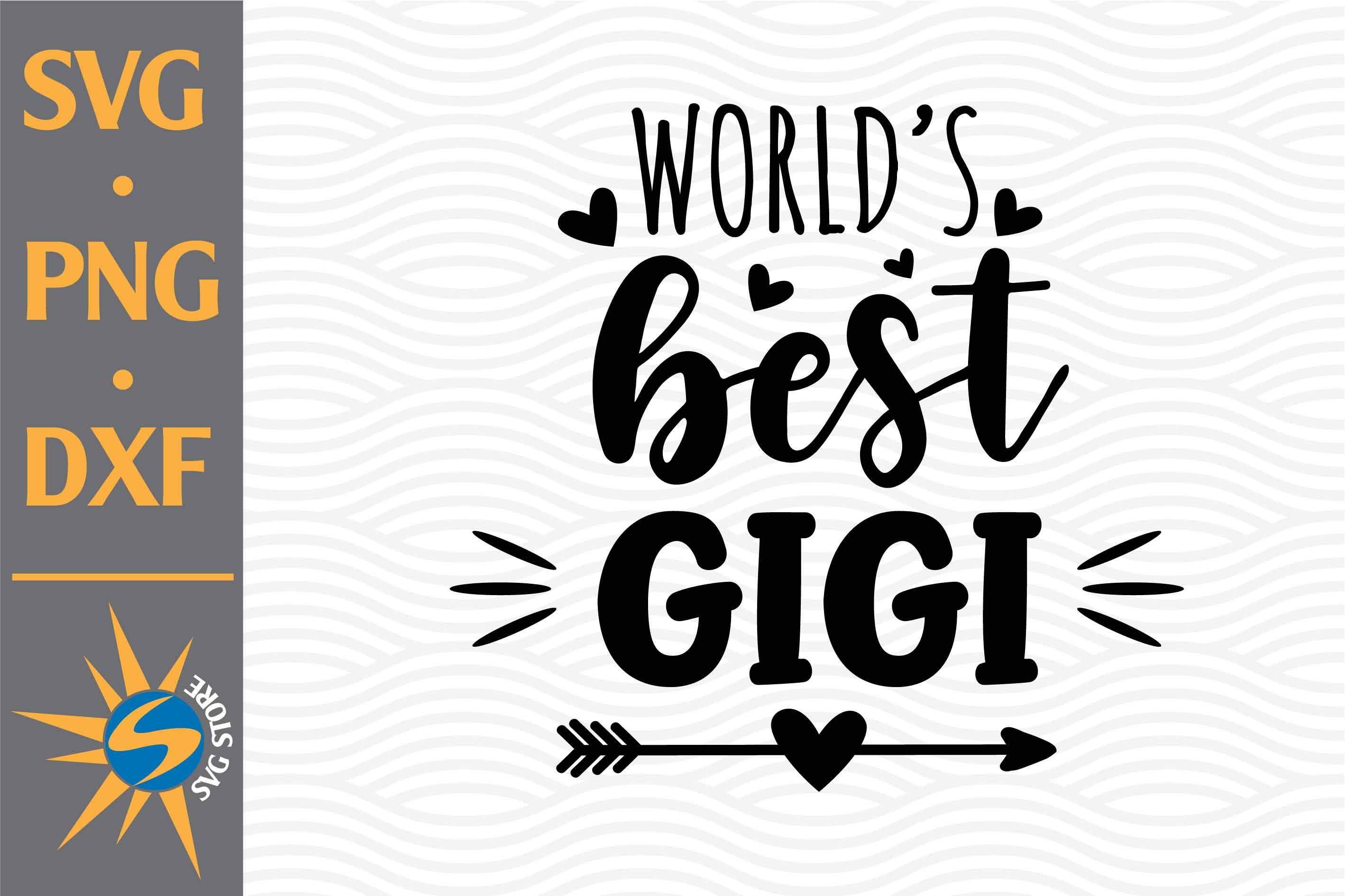 Free Free 313 Best Gigi Ever Svg Free SVG PNG EPS DXF File