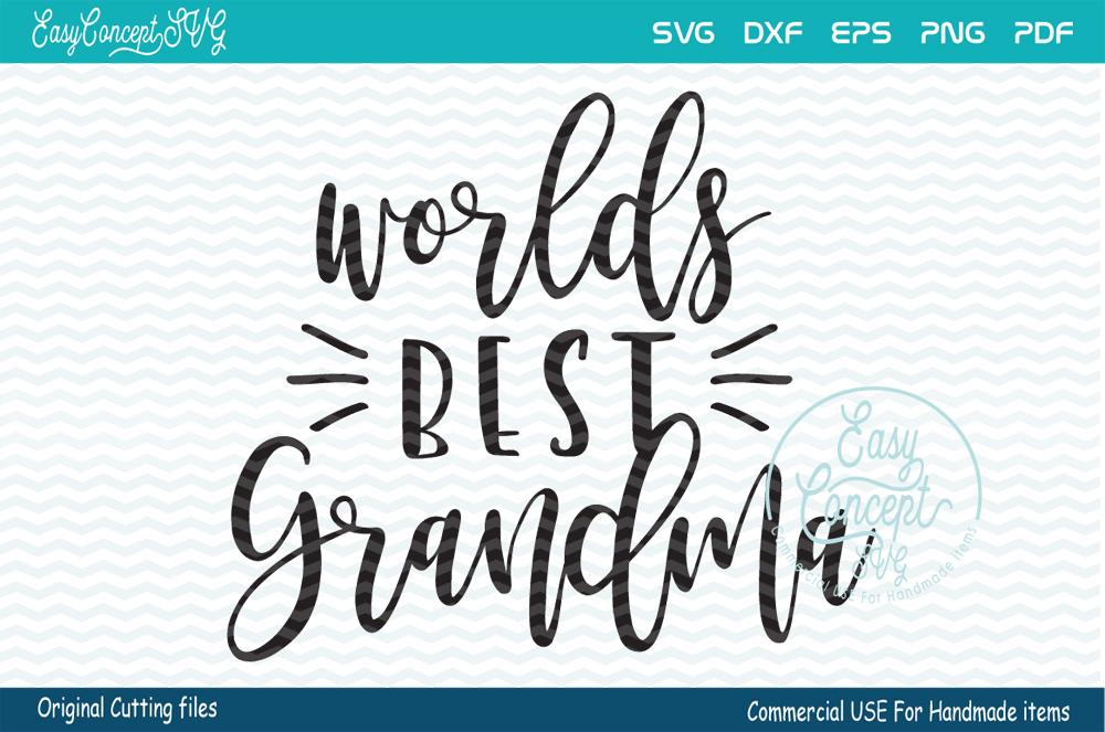 Download Worlds Best Grandma Svg So Fontsy