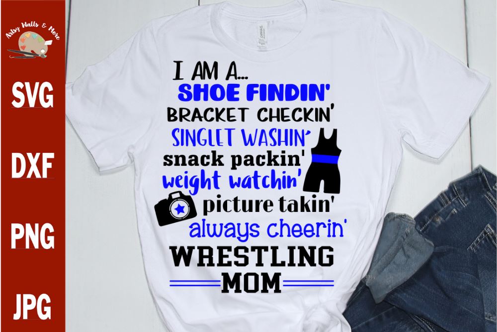 Download Wrestling Mom Svg Cut File Wrestling Quote Svg Wrestling Mom T Shirt So Fontsy