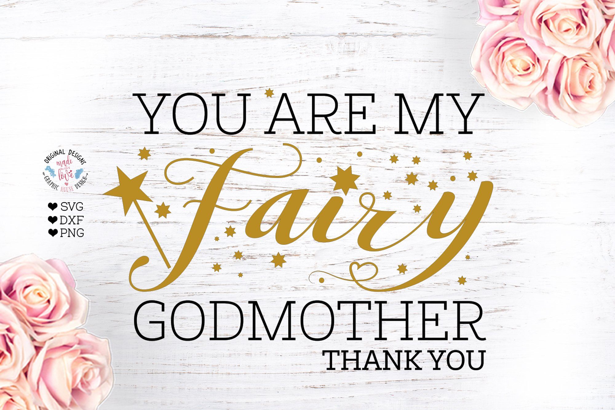 Download You Are My Fairy Godmother Cut File So Fontsy