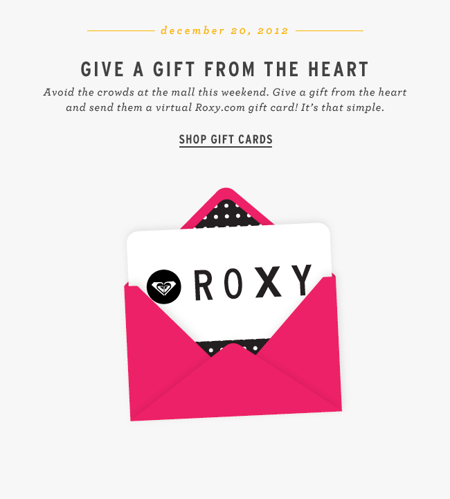 roxy gift card marketing email