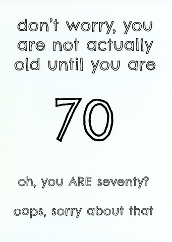 Birthday Card Comedy Card Company 70th - not actually old? Comedy Card ...