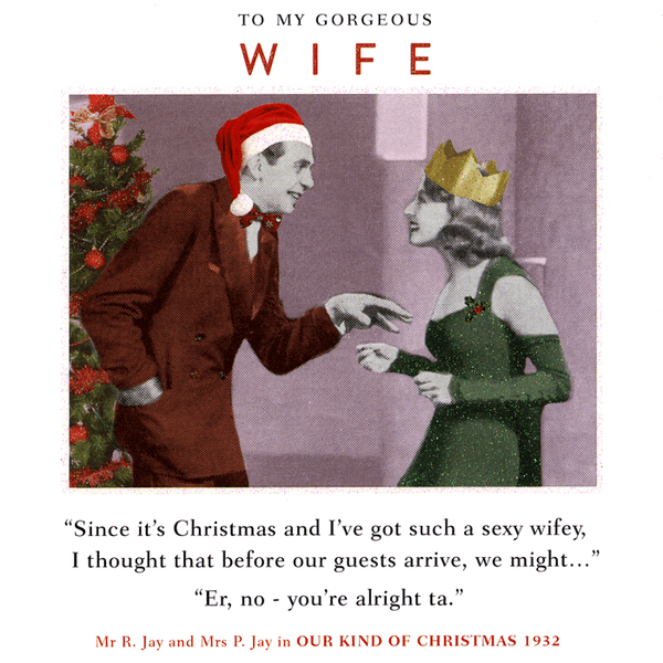 Funny Christmas Cards Drama Queen Christmas Such A Sexy Wifey Comedy Card Company Comedy 4980