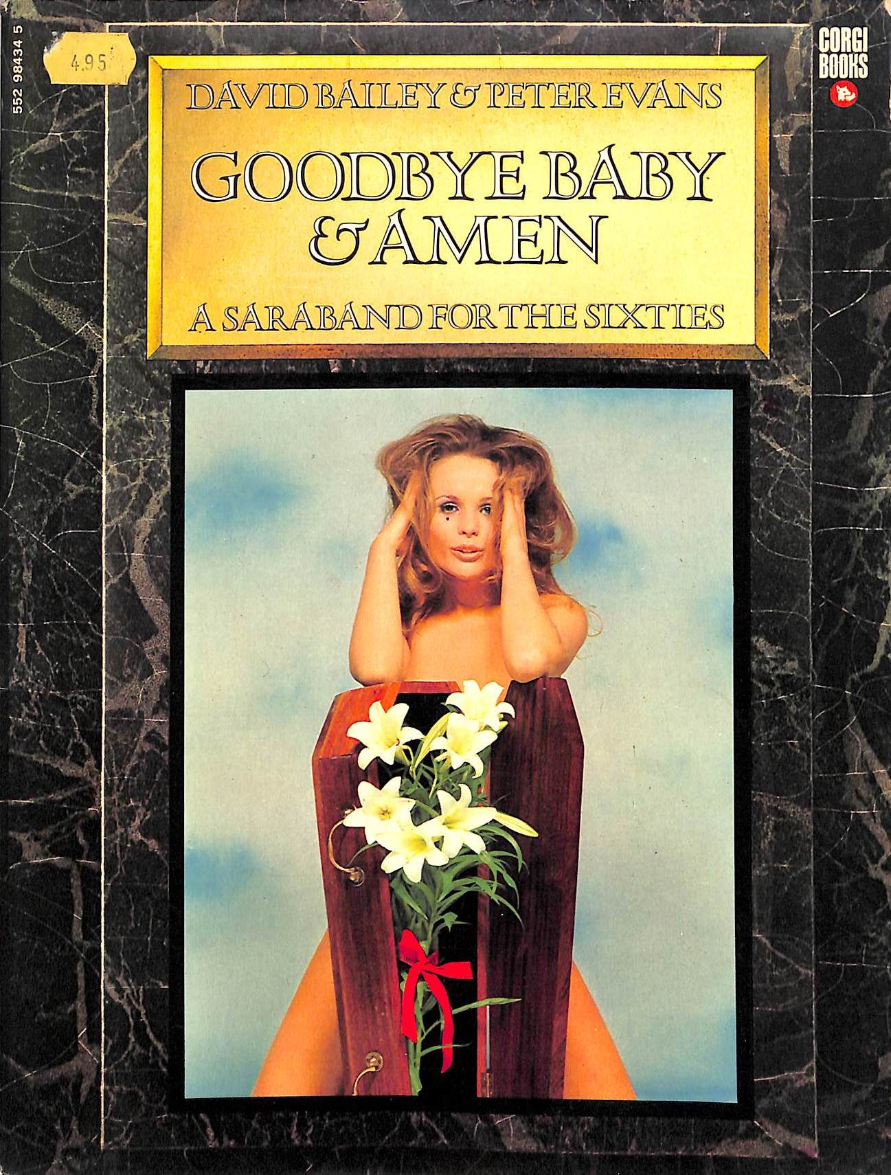 Goodbye Baby & Amen: A Saraband For The Sixties
