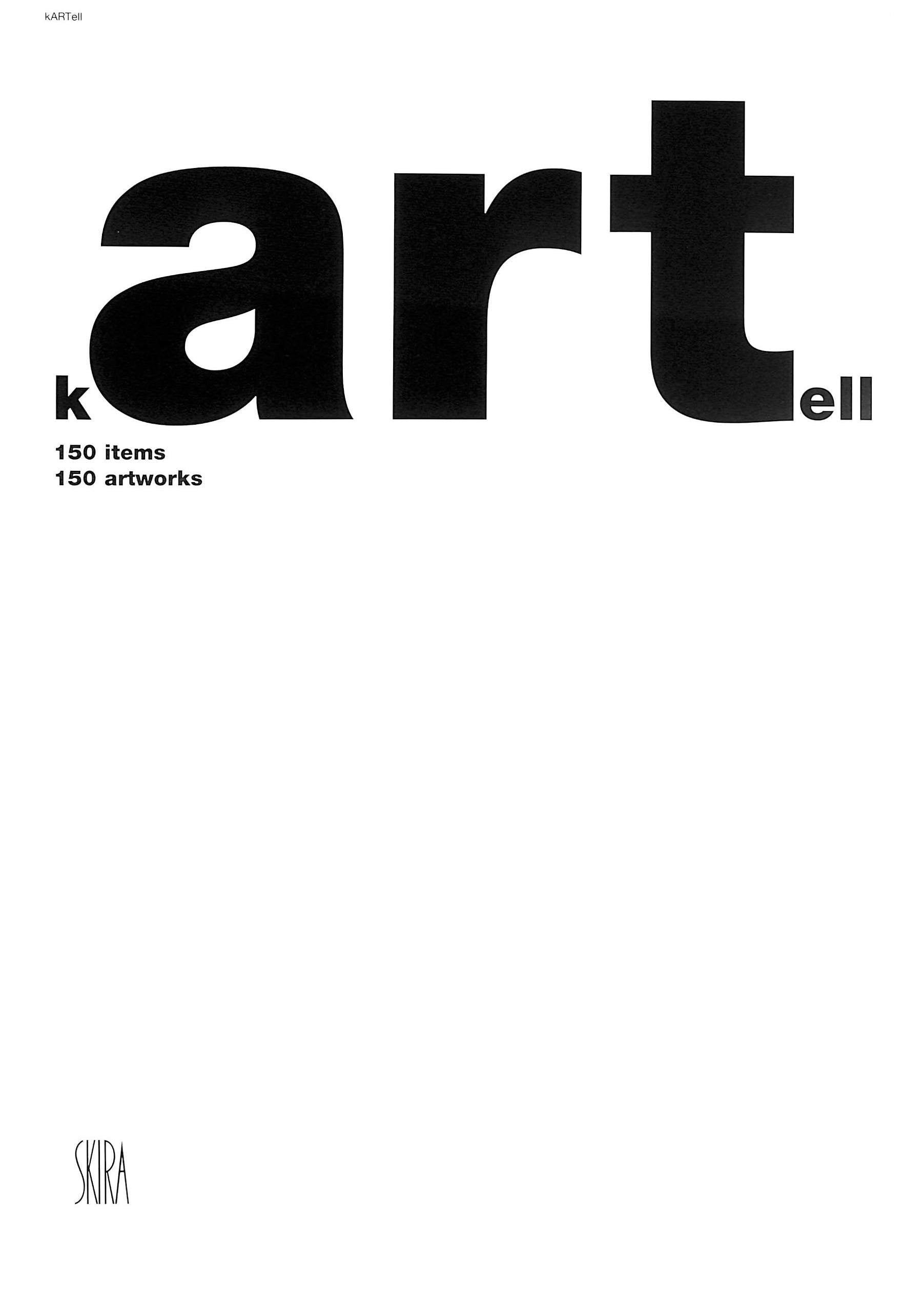 Kartell: 150 Items, 150 Artworks - 通販 - gofukuyasan.com