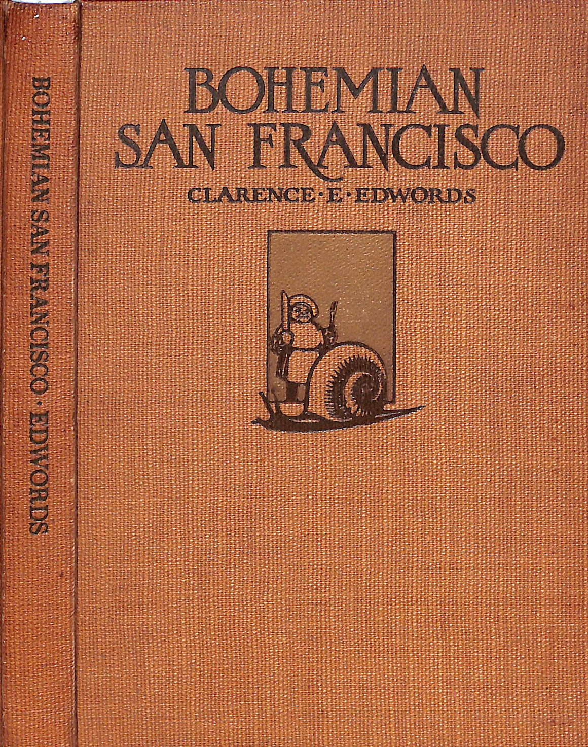 "Bohemian San Francisco" 1914 EDWORDS, Clarence E.