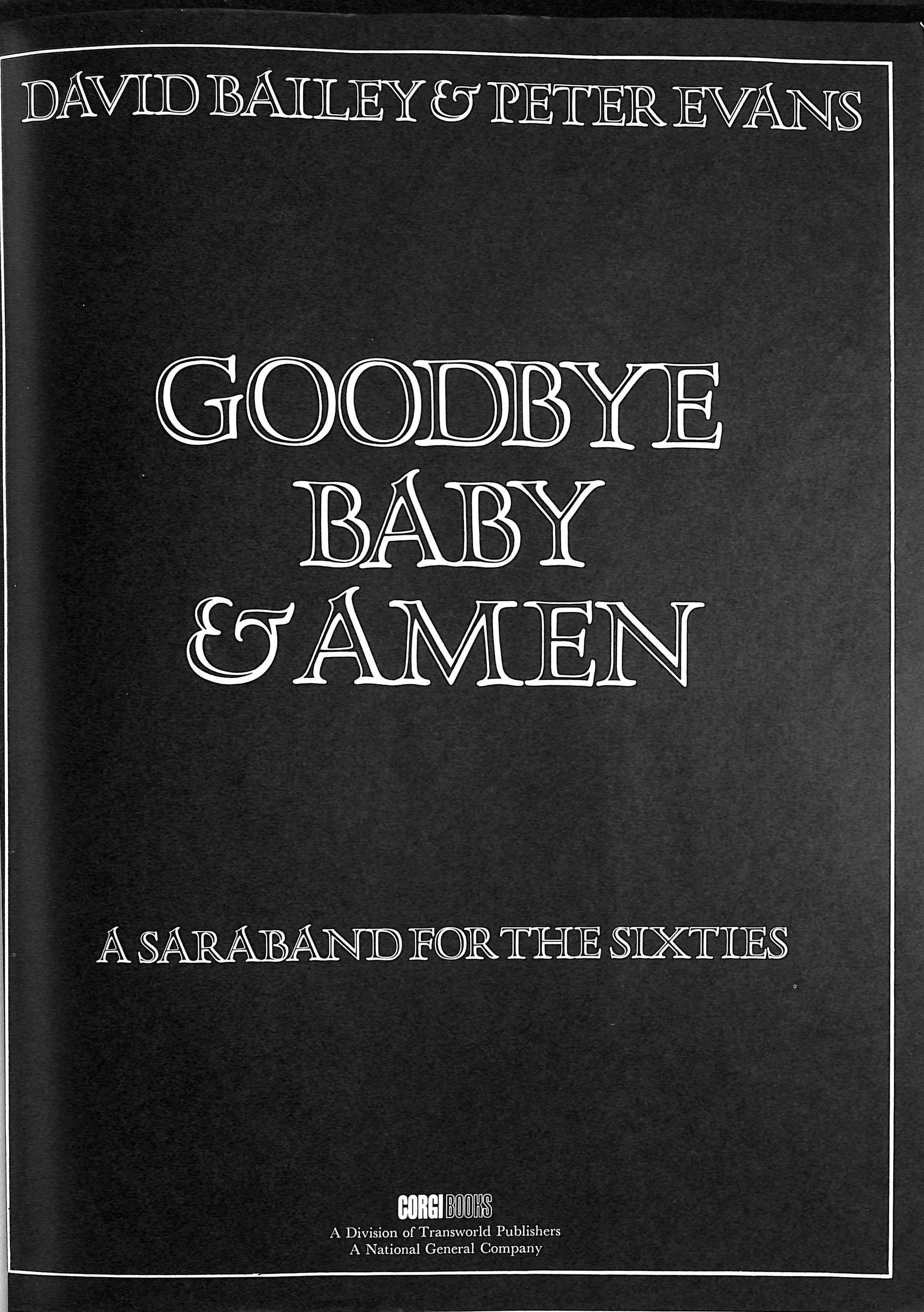 Goodbye Baby & Amen: A Saraband For The Sixties