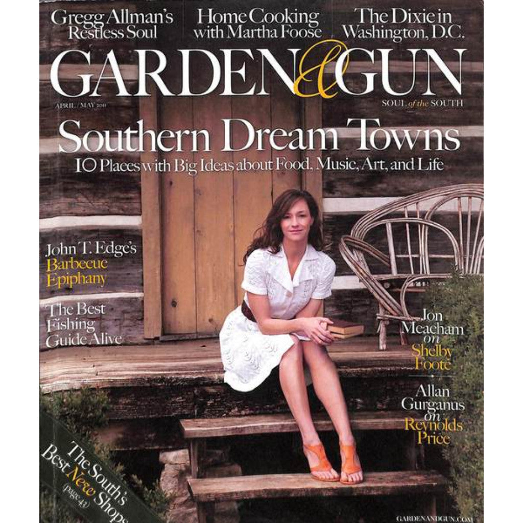 Garden Gun Magazine Southern Dream Towns April May 2011