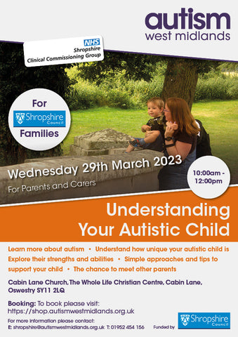 Understanding Your Autistic Child - Shropshire - 29th March 2023