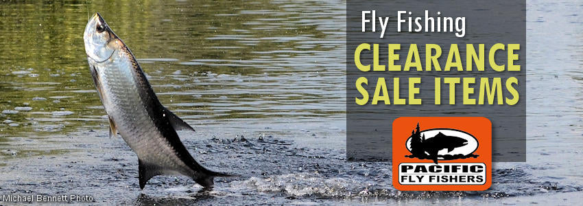 Clearance sale and closeout sale fly fishing products.