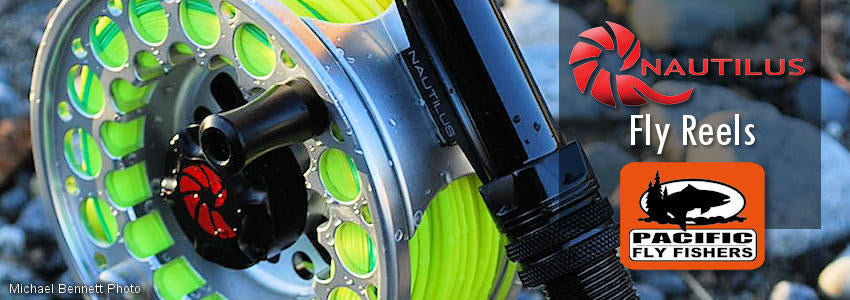 Nautilus Reels  Pacific Fly Fishers