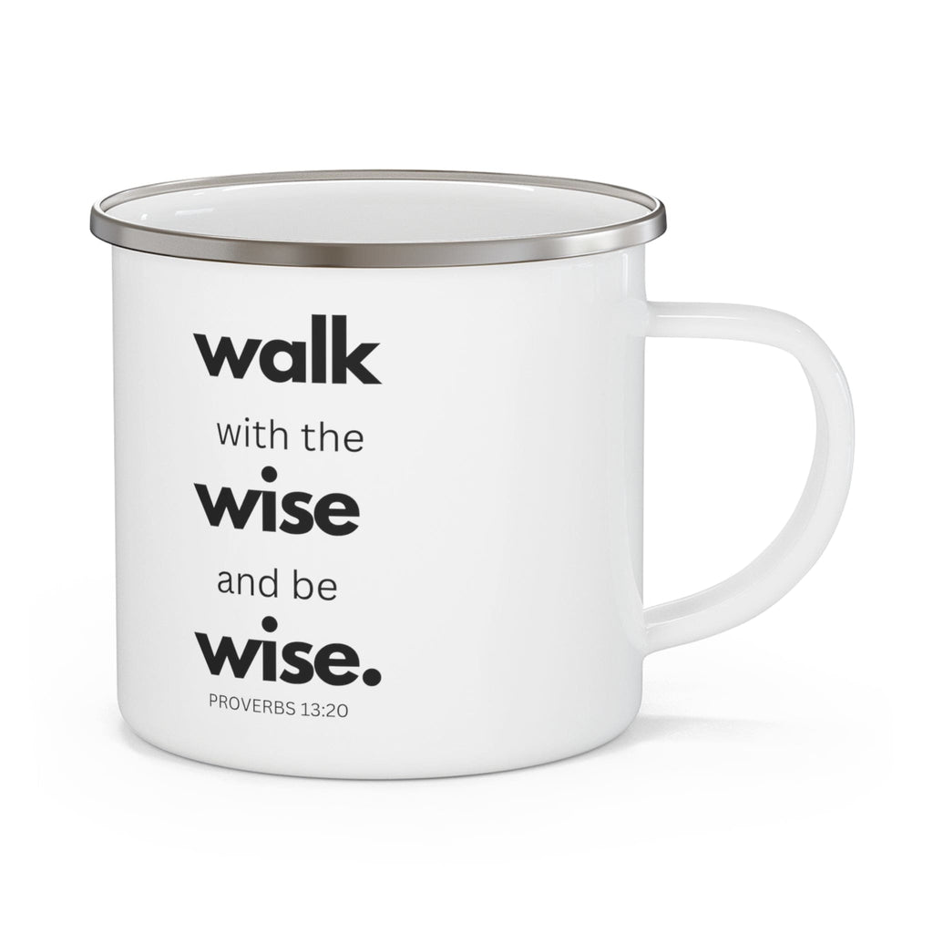 white-enamel-mug-for-school-work-travel-12oz-walk-with-the-wise-and-be-wise-scriptural-inspiration