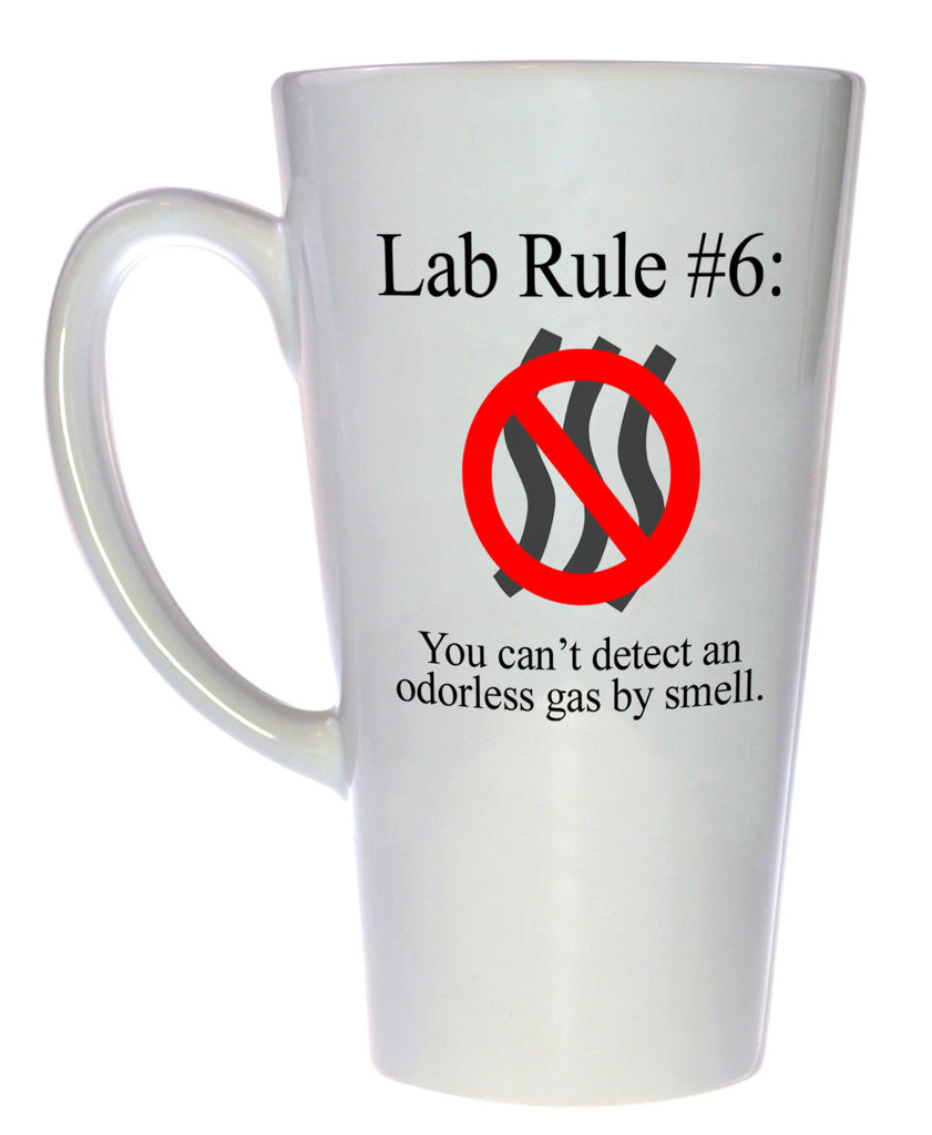 Lab Rule #6: You Can #39 t Detect an Odorless Gas by Smell Mug Latte Size