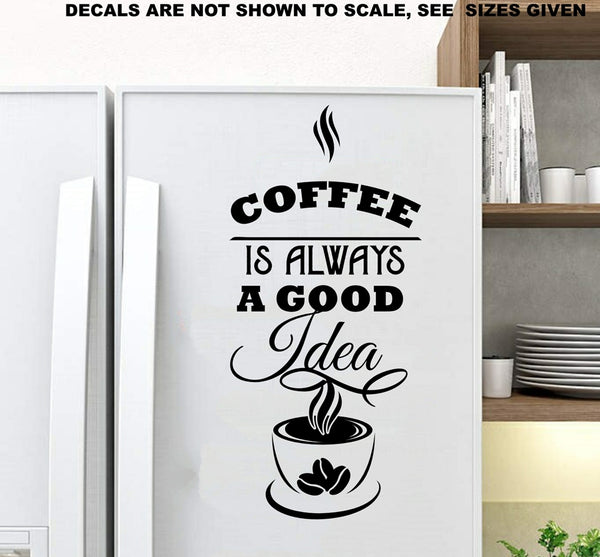 Free Free 223 Coffee Is Always A Good Idea Svg SVG PNG EPS DXF File