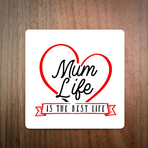 Mum Life Coaster