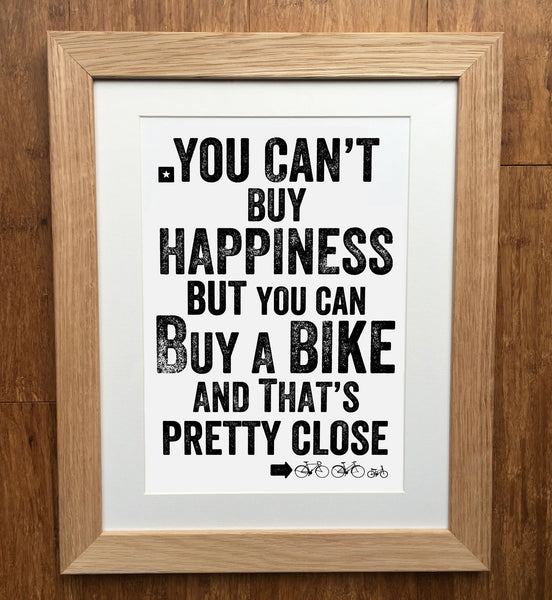 Cycling Prints | You Can't Buy Happiness But You Can Buy A Bike Cycling Print