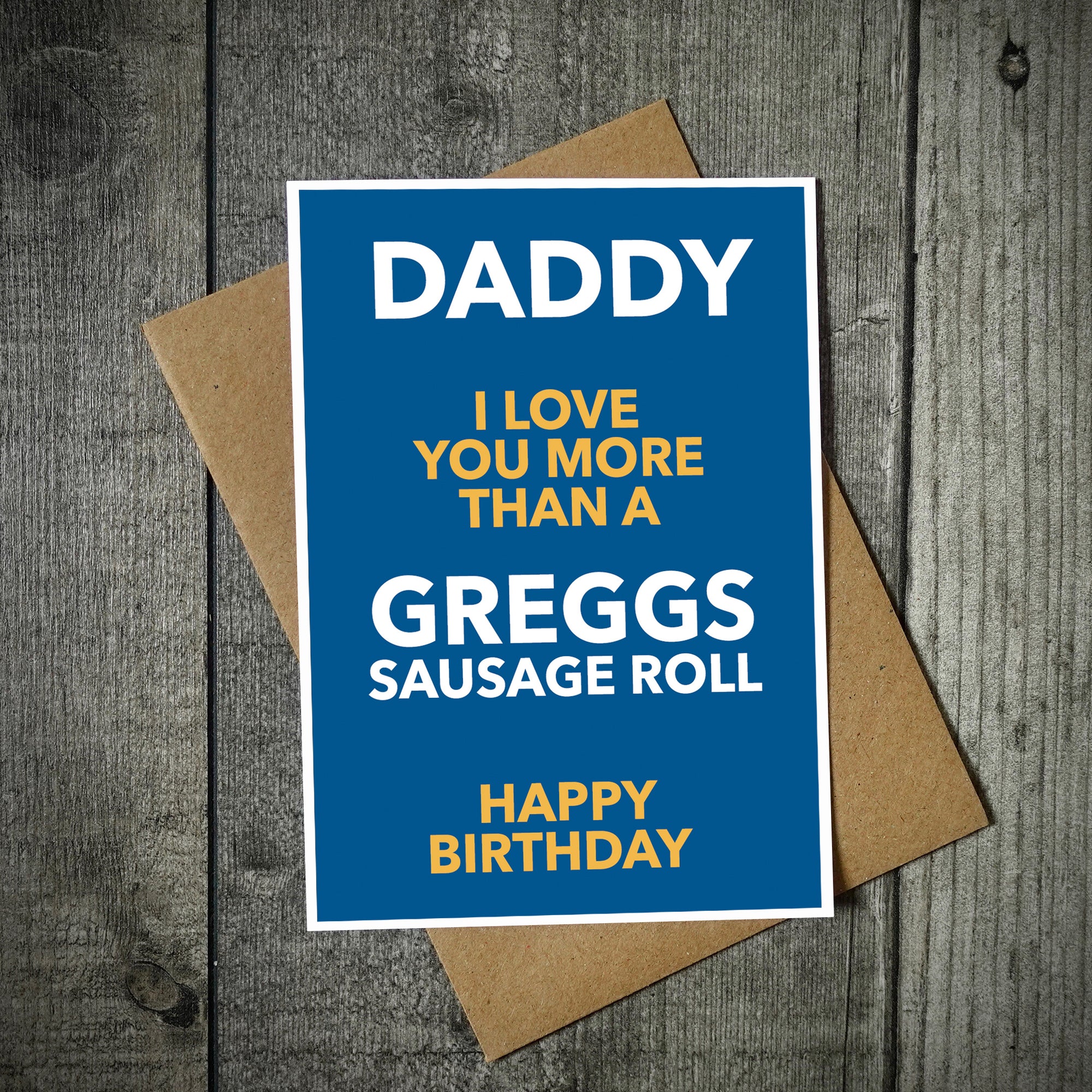 Personalised I Love You More That A Greggs Sausage Roll Birthday Card Elliebeanprints 6993