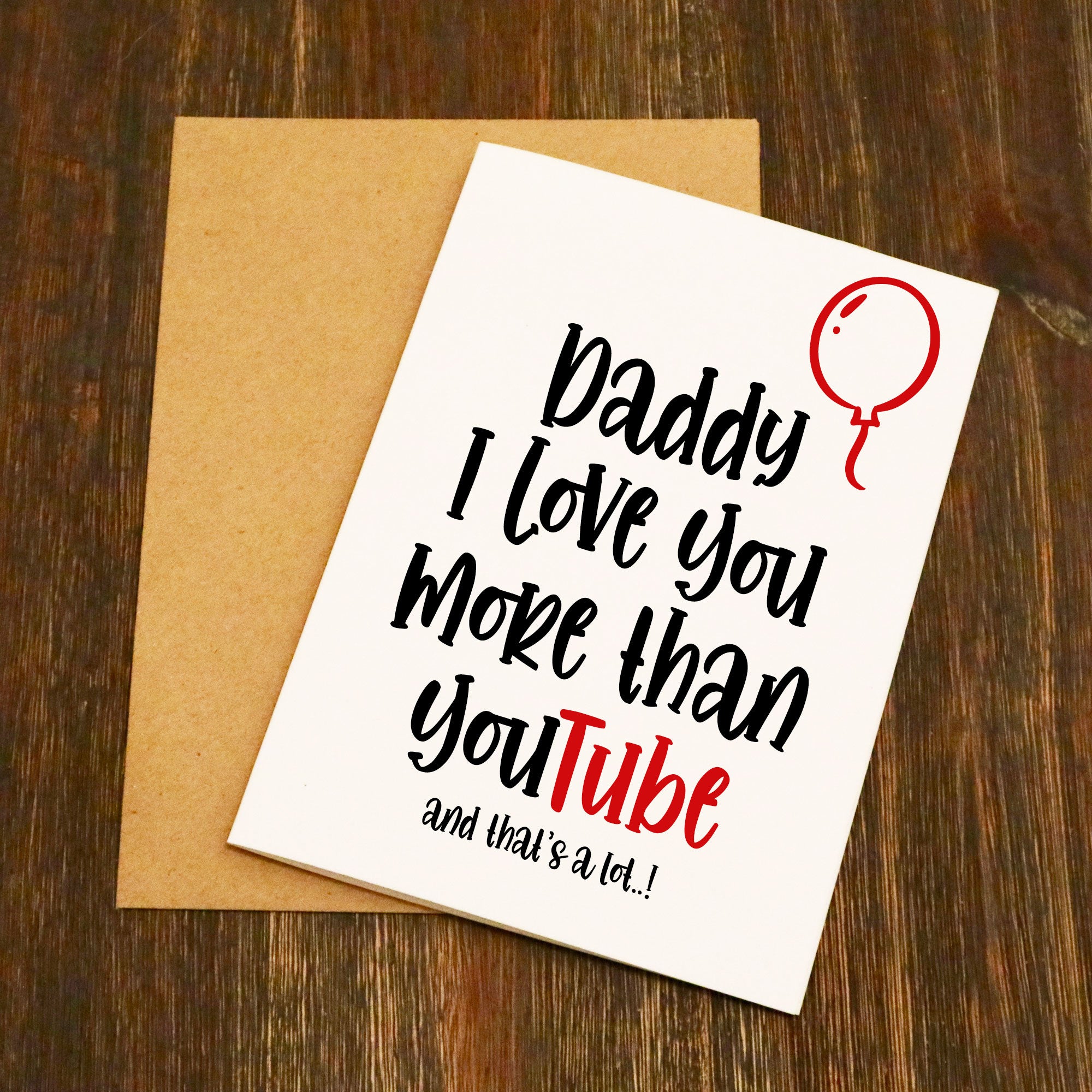 Daddy I Love You More Than Youtube Card Elliebeanprints