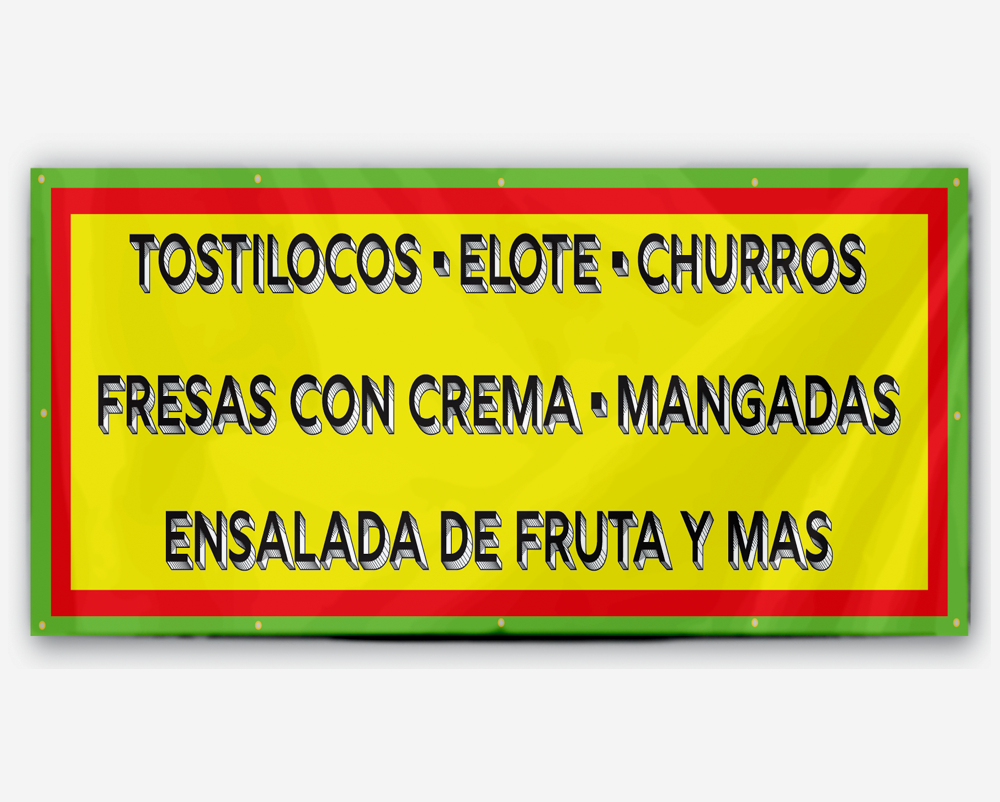 Tostilocos, Elote, Churros, Frescas con Crema, Mangadas, Ensalada de Fruta  Y mas Banner | Highway Traffic Supply