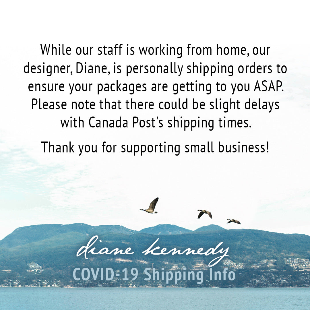 Diane Kennedy COVID-19 Shipping Updates