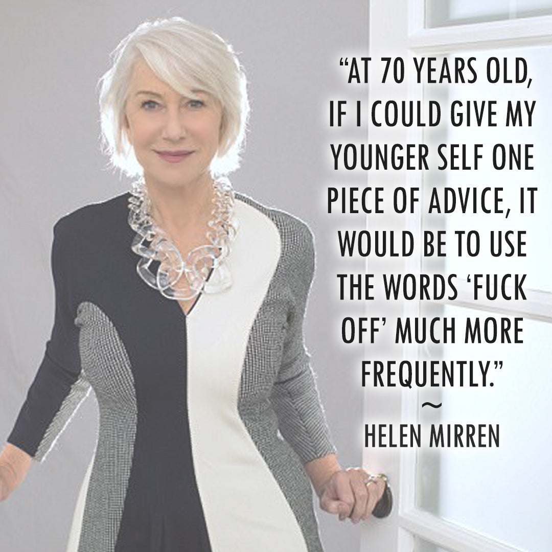 Helen Mirren quote