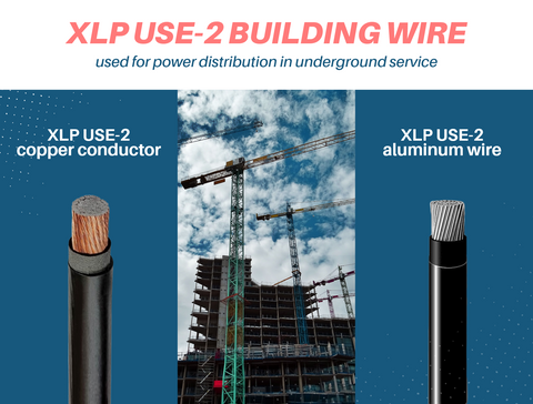 XLP USE-2 Building Wire