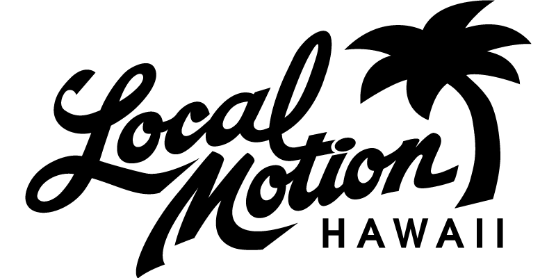 Local Motion Hawaii