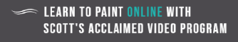 Learn to paint online with Scott's acclaimed video program