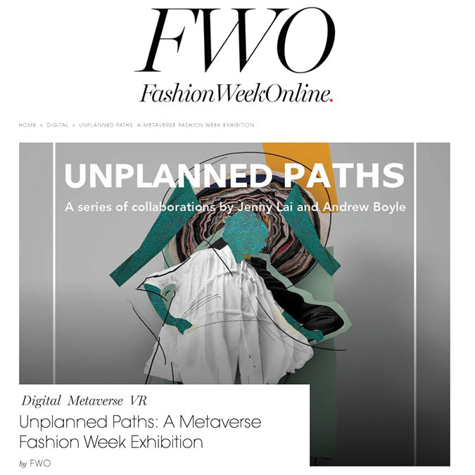 Fashion Week Online on launch of Unplanned Paths exhibition