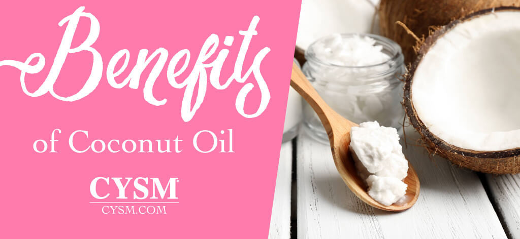 benefits of coconut oil cysm
