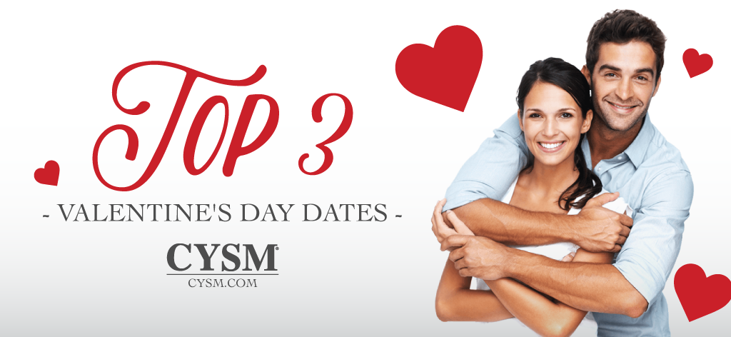 top 3 valentine's dates by cysm