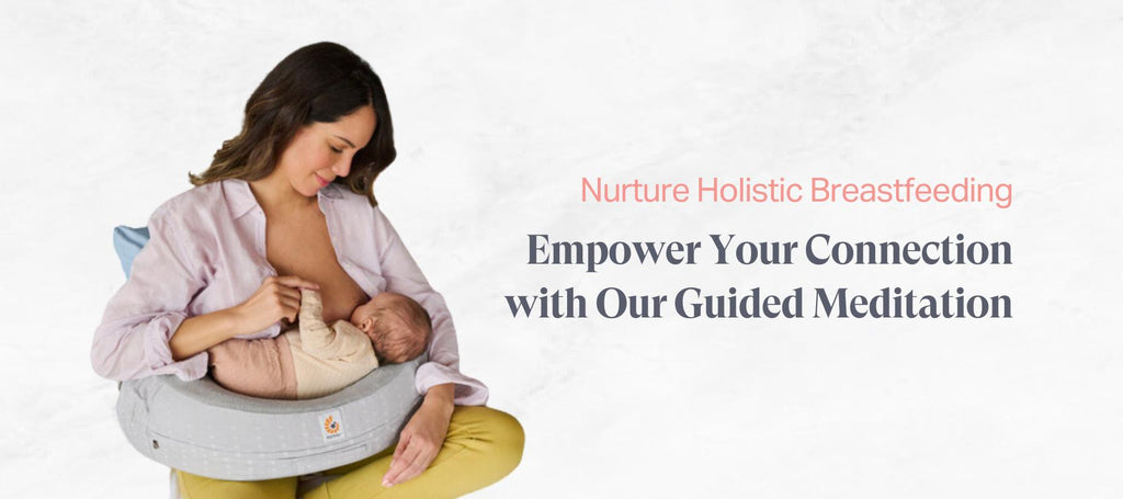 Nurturing Holistic Breastfeeding: Empower Your Connection with Our Guided Meditation in 2023