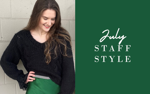 July Staff Style