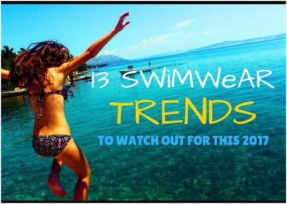 13 Swimwear Trends to Watch Out For This 2017 | Lookbook Store