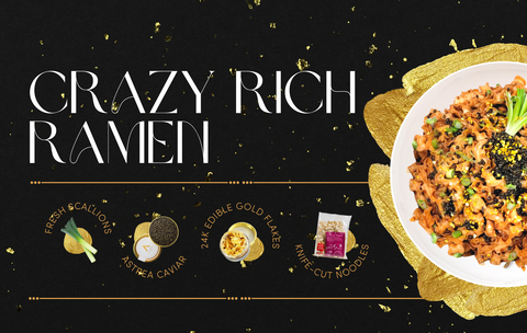 Crazy Rich Ramen