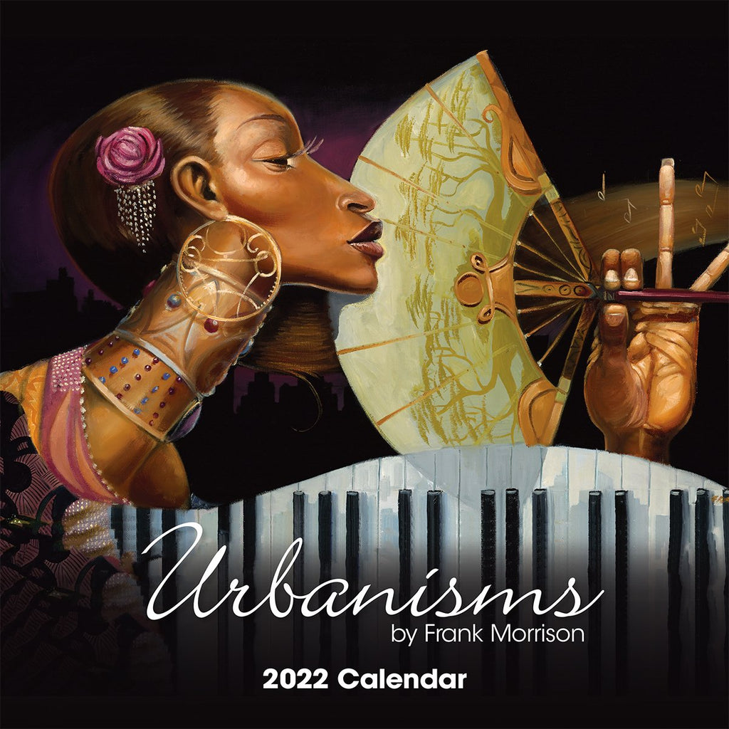 Urbanisms by Frank Morrison 2022 African American Wall Calendar The