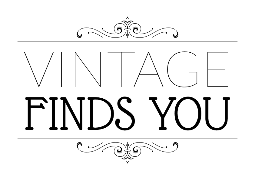 Vintage Finds You