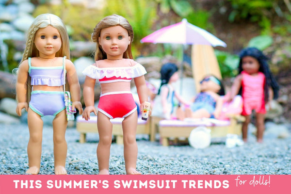 This Summer's Swimsuit Trends For Dolls
