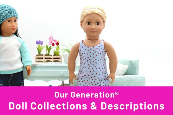 Our Generation Dolls Review • Really, Are You Serious?