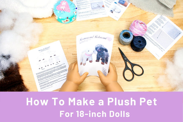 How to make a stuffed animal for your 18-inch doll