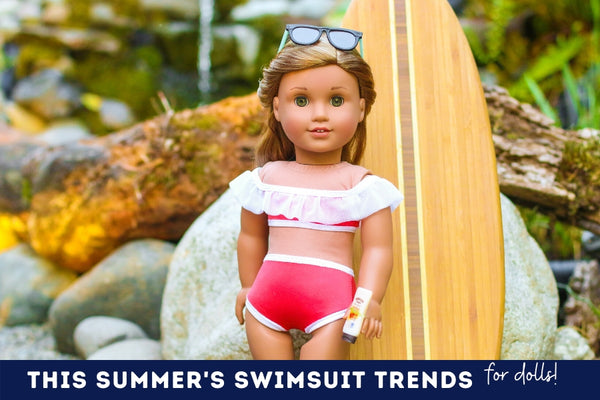 This Summer's Swimsuit Trends For Dolls