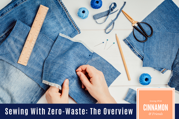 Sewing With Zero Waste 