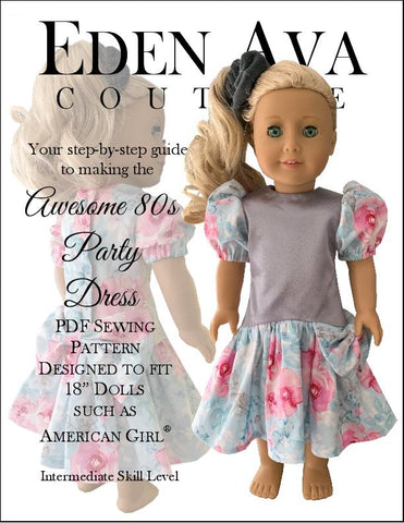 Eden Ava 18 Inch Historical Awesome 80s Party Dress 18" Doll Clothes Pattern larougetdelisle