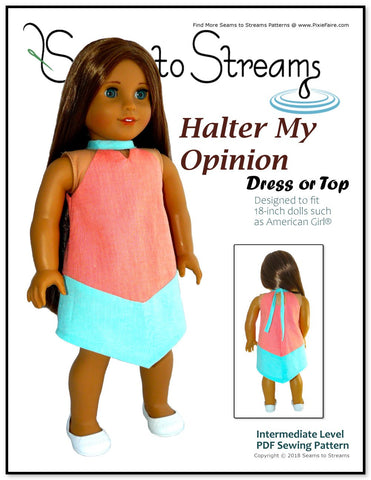 Seams to Streams 18 Inch Modern Halter My Opinion Dress or Top 18" Doll Clothes Pattern larougetdelisle