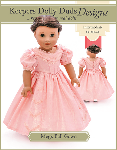 Keepers Dolly Duds Designs 18 Inch Historical Meg's Ball Gown 18" Doll Clothes Pattern larougetdelisle