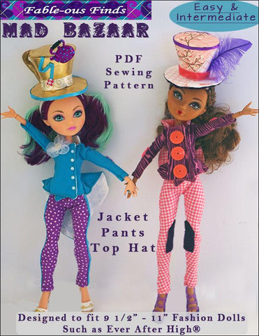 Fable-ous Finds Ever After High Mad Bazaar Jacket, Pants, and Top Hat Pattern for Ever After High Dolls larougetdelisle