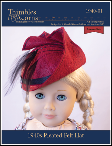 Thimbles and Acorns 18 Inch Historical 1940s Pleated Felt Hat Doll Clothes Pattern For 18" Dolls larougetdelisle
